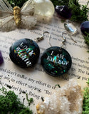 Affirmation earrings energy/look within